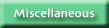 Miscellaneous